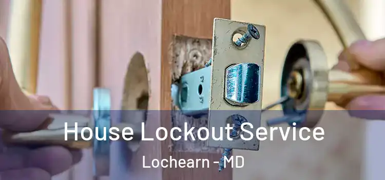 House Lockout Service Lochearn - MD