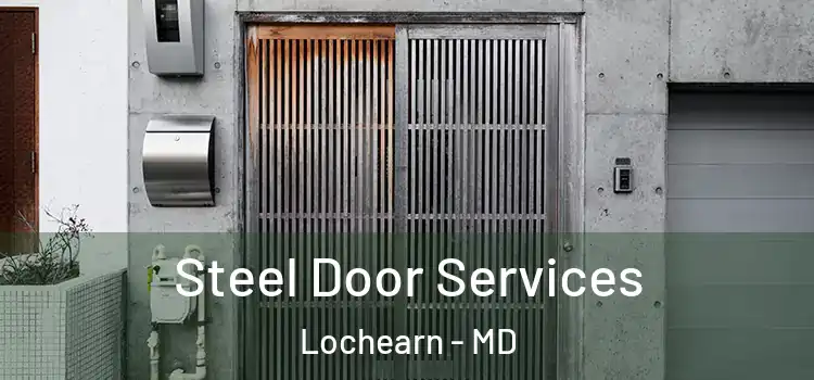 Steel Door Services Lochearn - MD